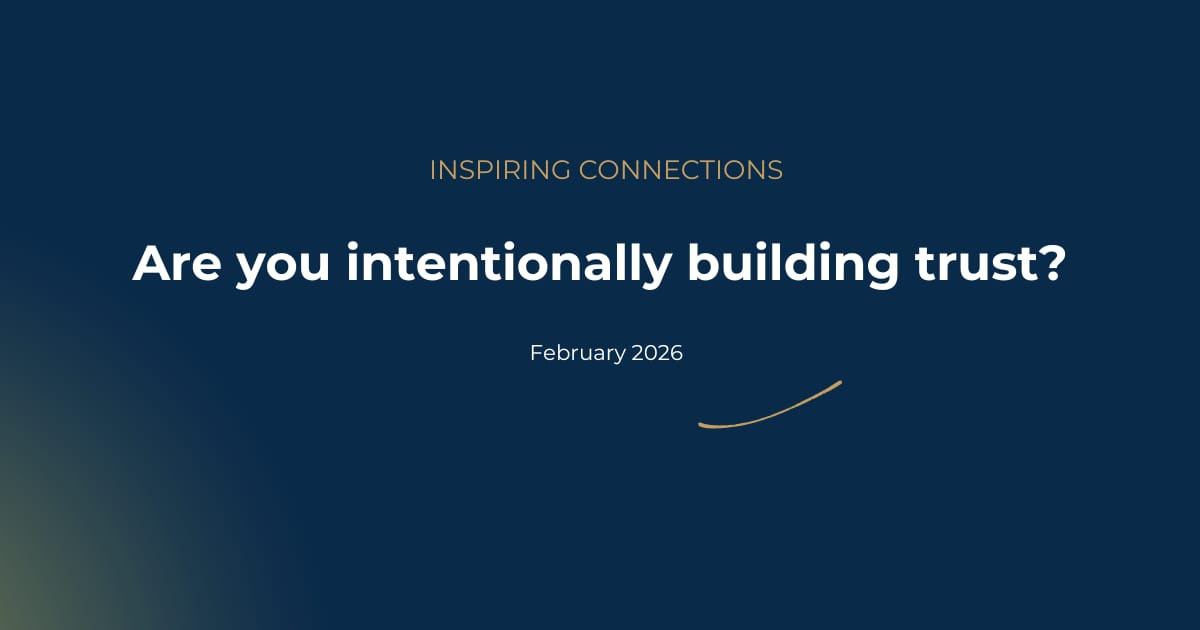 Are you intentionally building trust?